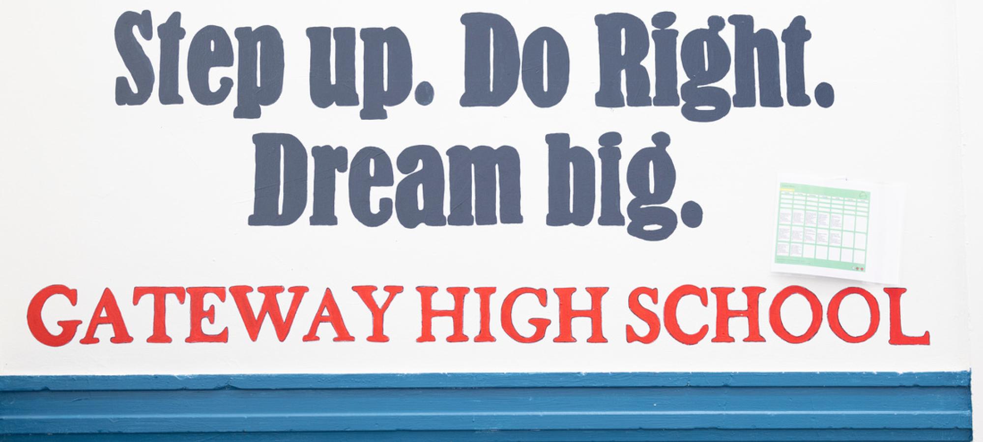 mural reading "Step up. Do right. Dream big."